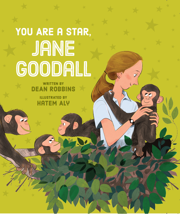 You Are a Star, Jane Goodall, a nonfiction picture book by Dean Robbiins